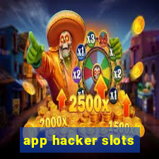 app hacker slots